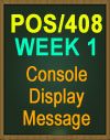 POS/408 Console Display Messages